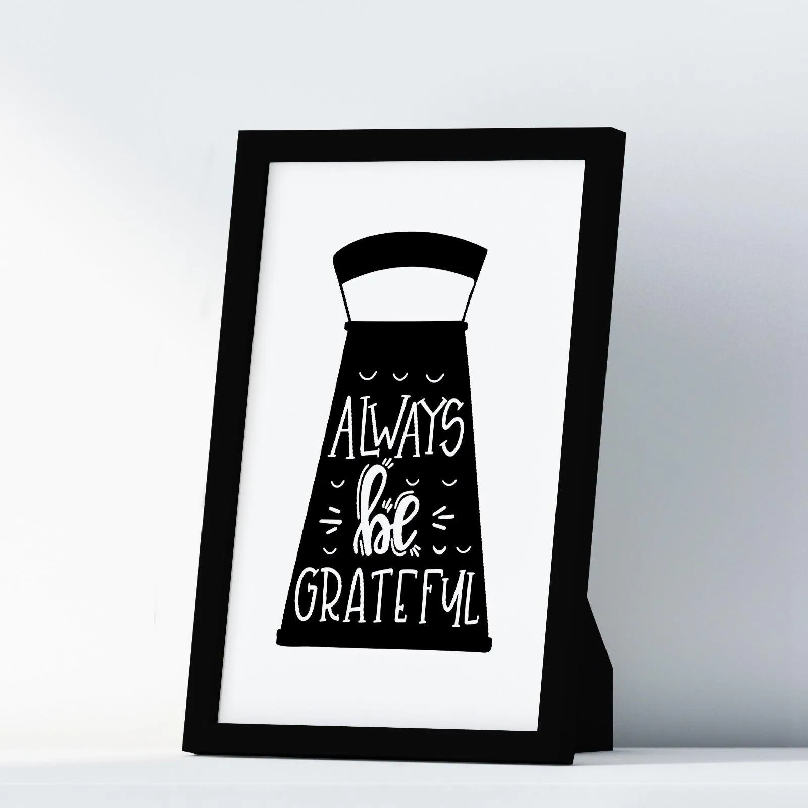 Always Be Grateful A4 A3 A2 Posters Wall Art Home