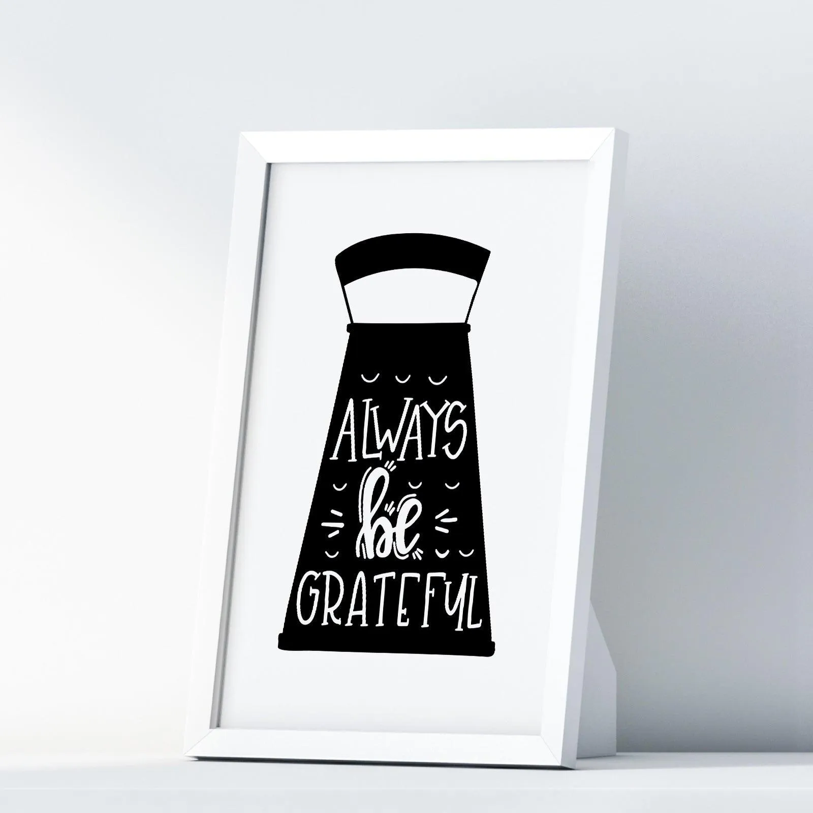 Always Be Grateful A4 A3 A2 Posters Wall Art Home