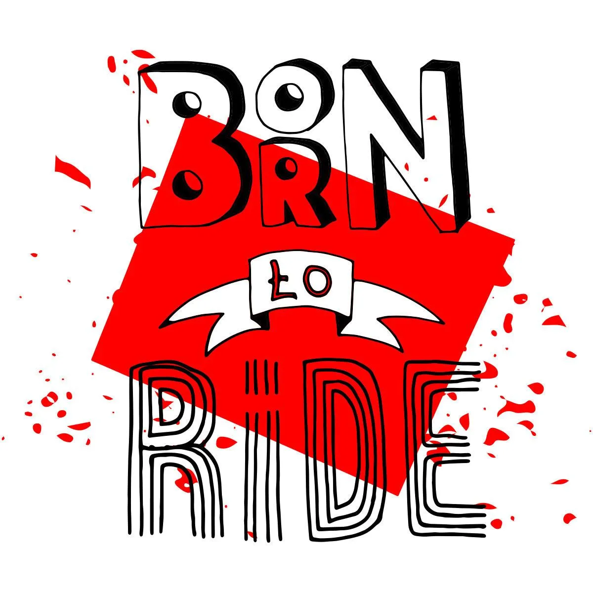 Born To Ride Minimal Hand Written Biker T-Shirt