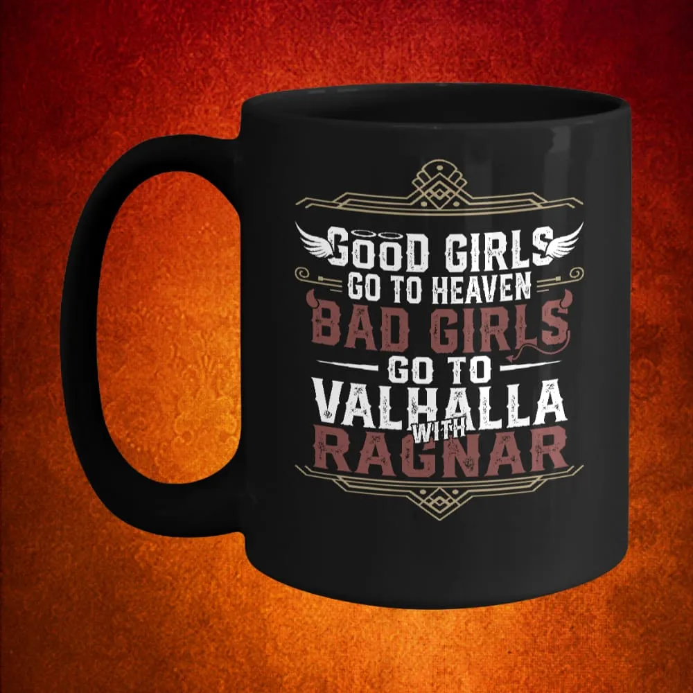 Good Girls Go to Heaven Black Mug