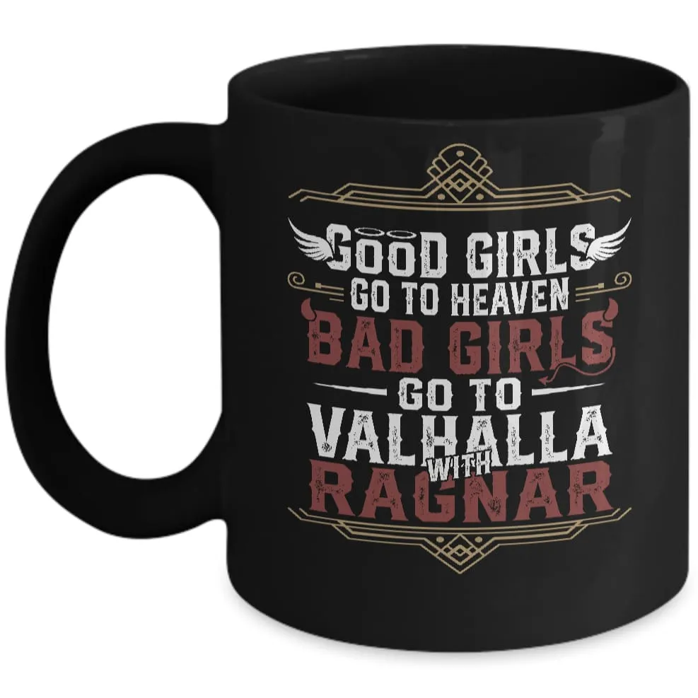 Good Girls Go to Heaven Black Mug