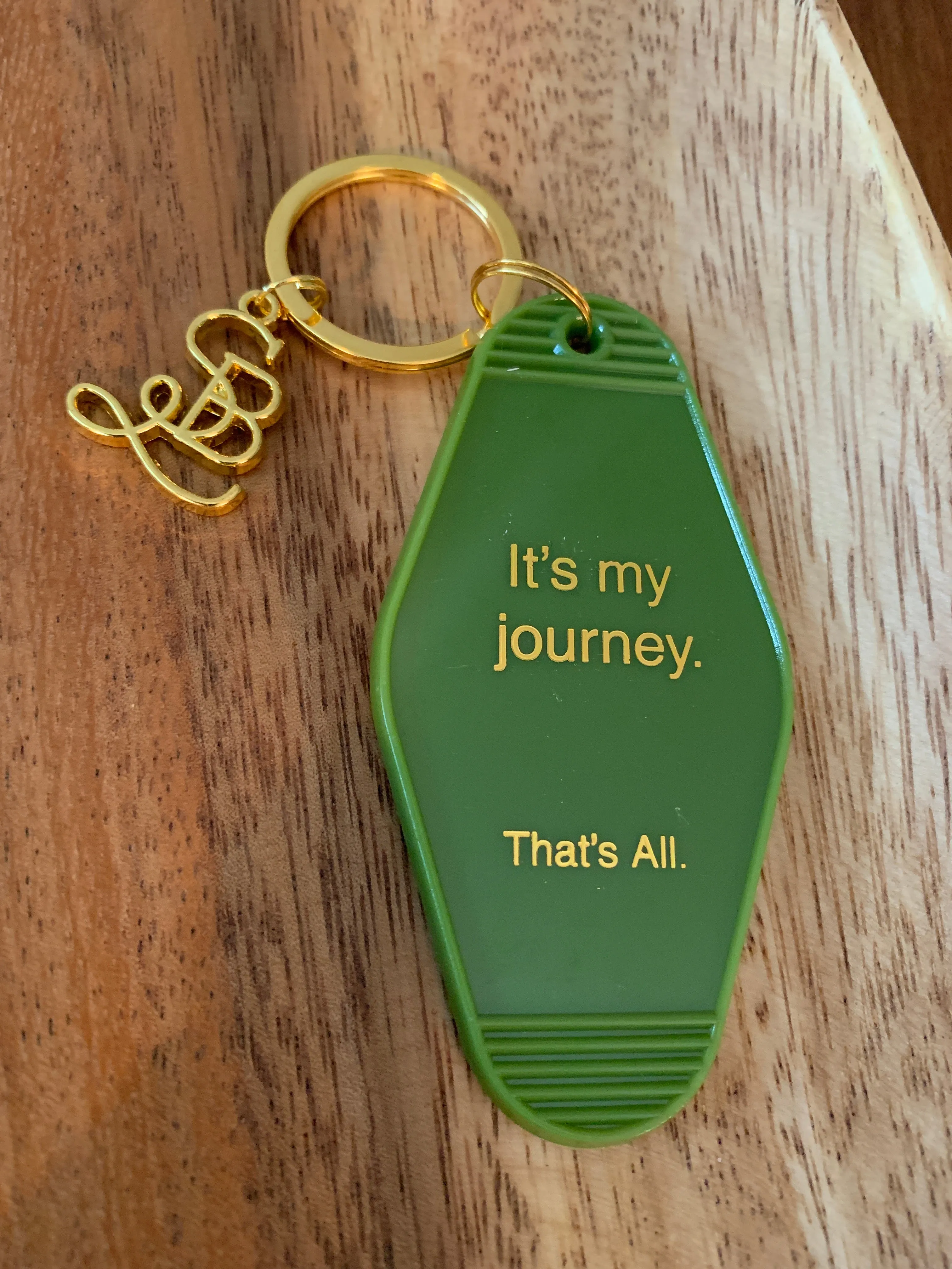 It's my journey. That's All. - Motel Key Tag